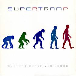 Supertramp : Brother Where You Bound